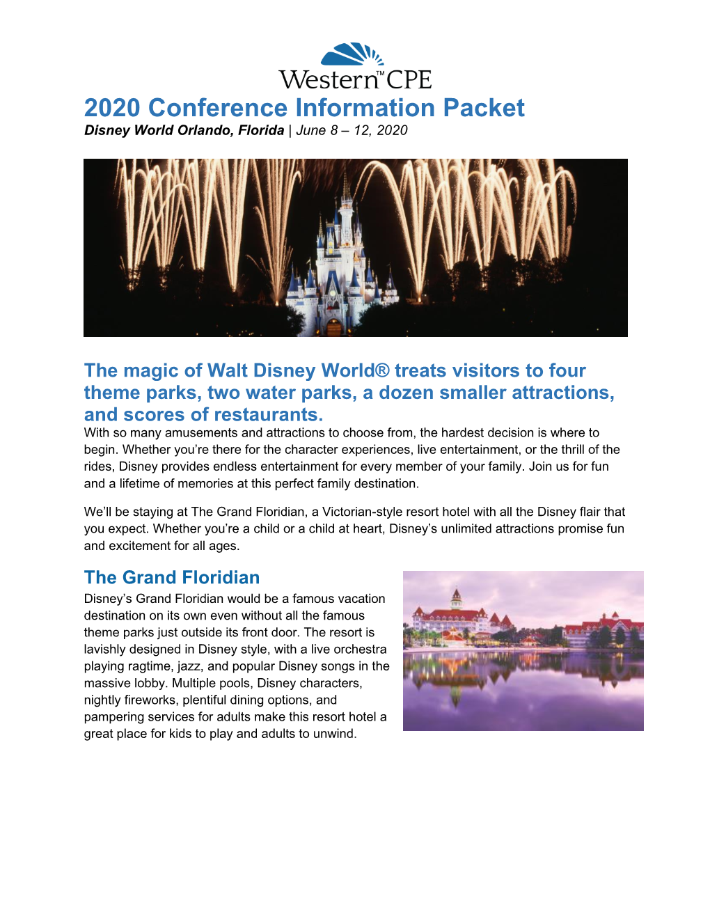 2020 Conference Information Packet Disney World Orlando, Florida | June 8 – 12, 2020