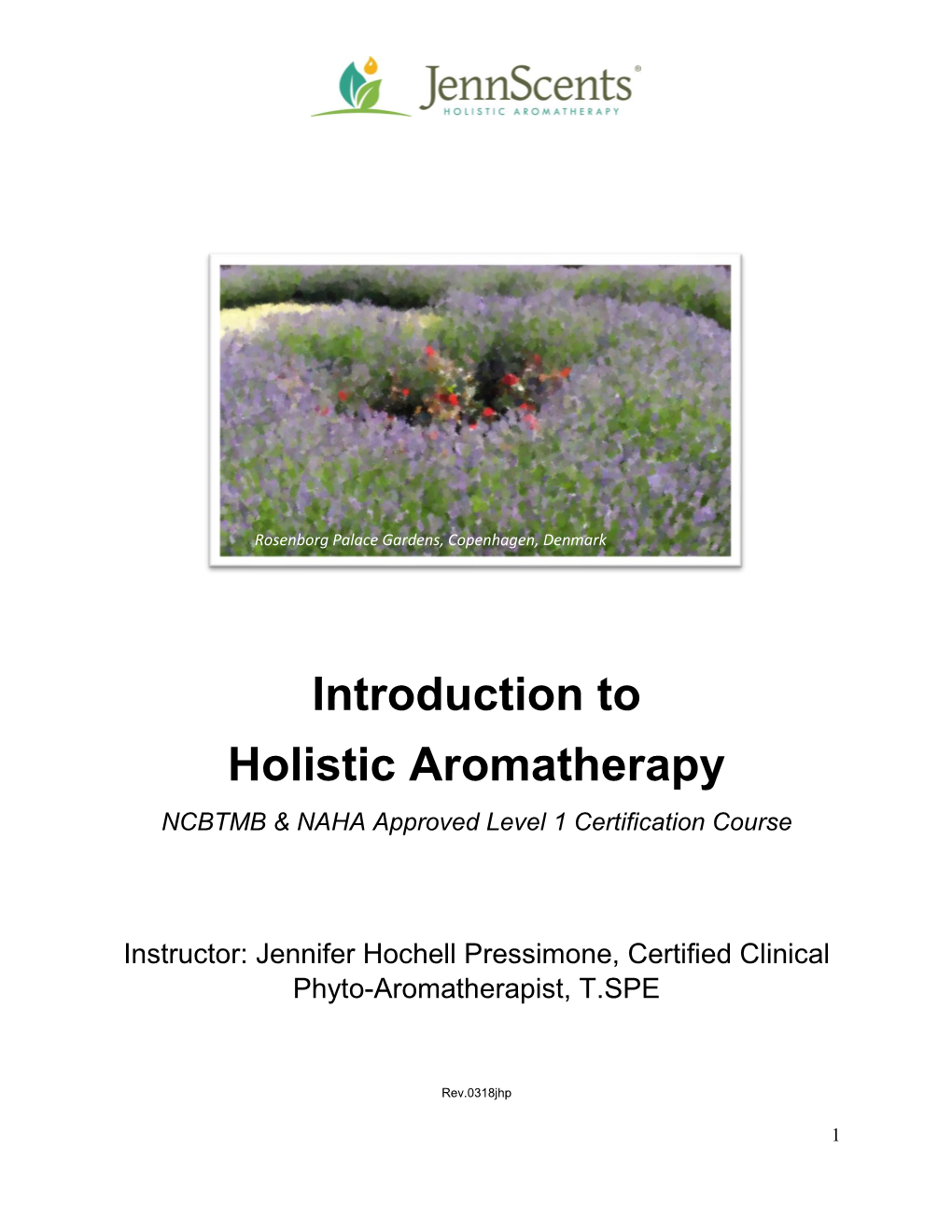 Introduction to Holistic Aromatherapy NCBTMB & NAHA Approved Level 1 Certification Course