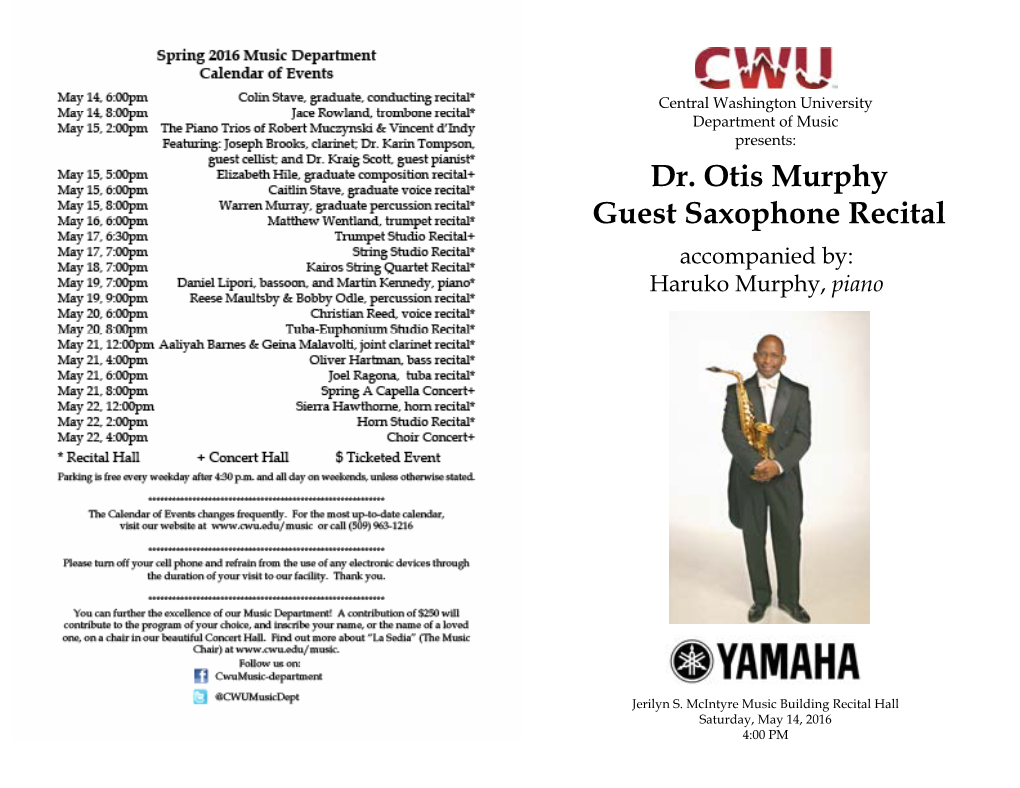 Dr. Otis Murphy Guest Saxophone Recital Accompanied By: Haruko Murphy, Piano