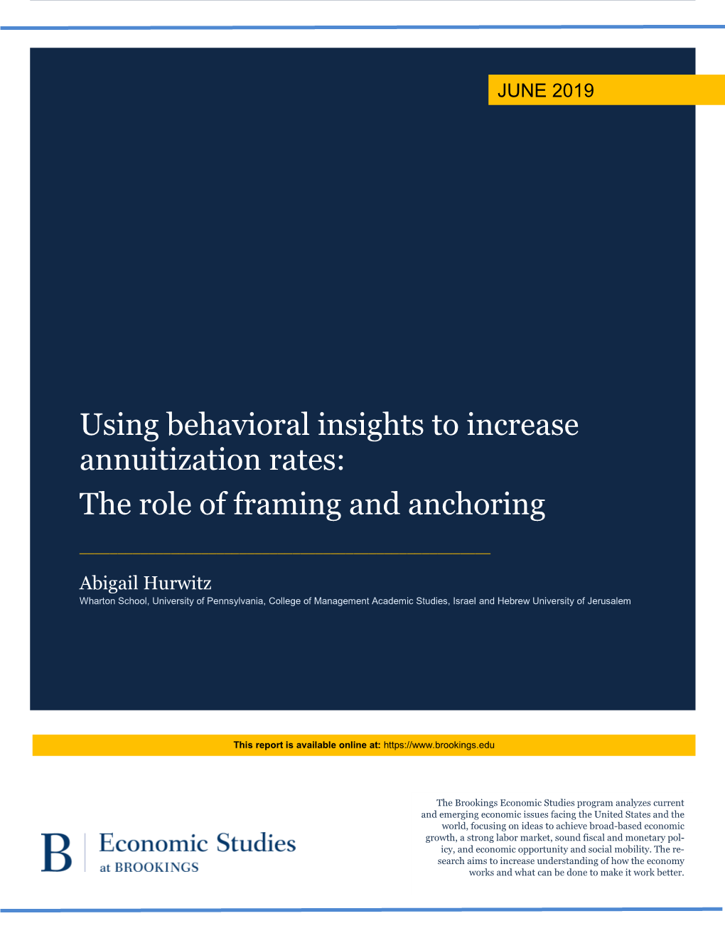 Using Behavioral Insights to Increase Annuitization Rates: the Role of Framing and Anchoring