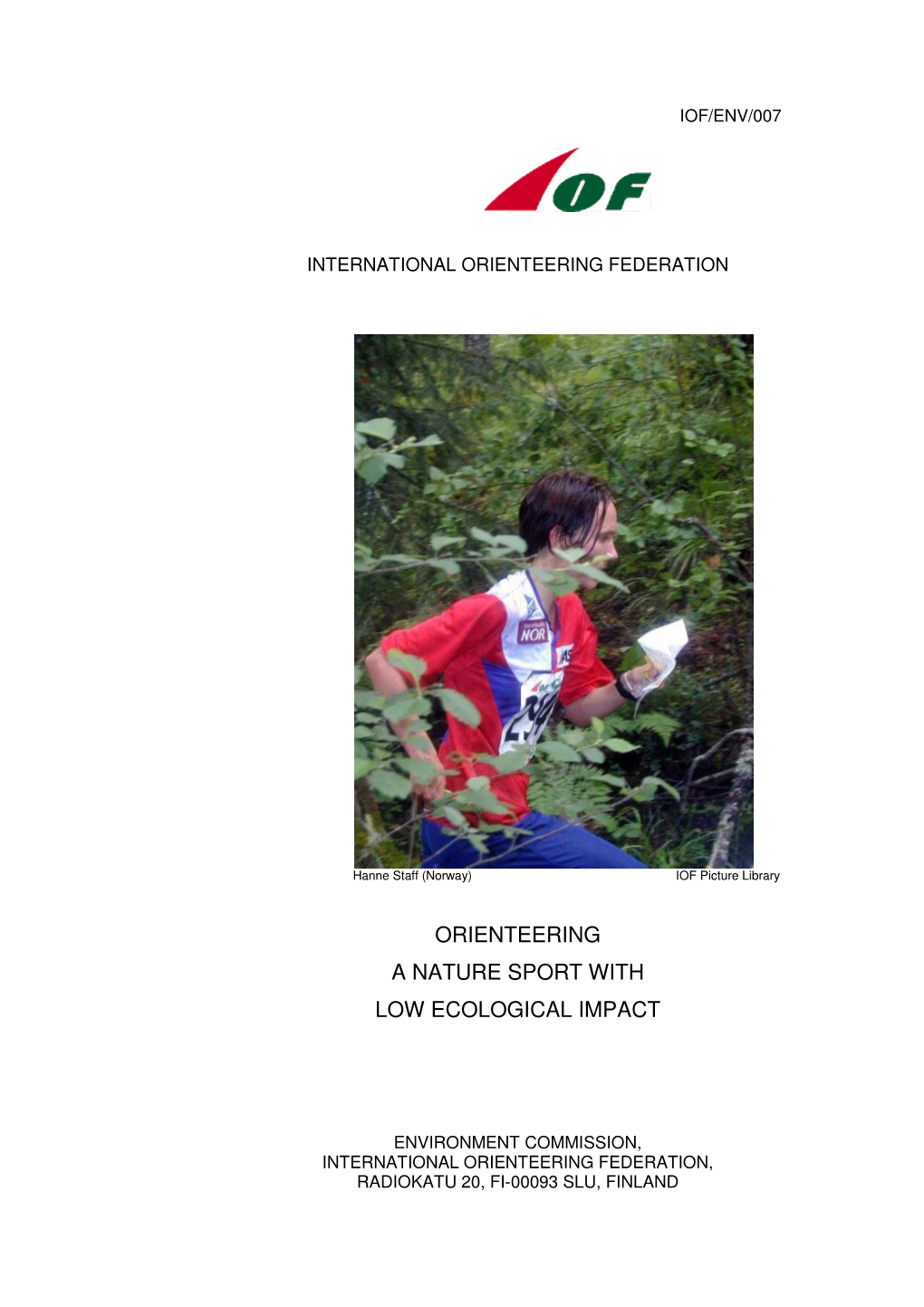 Orienteering a Nature Sport with Low Ecological Impact