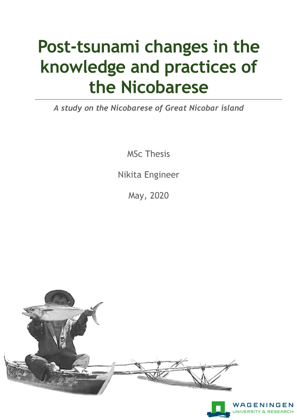 Post-Tsunami Changes in the Knowledge and Practices of the Nicobarese