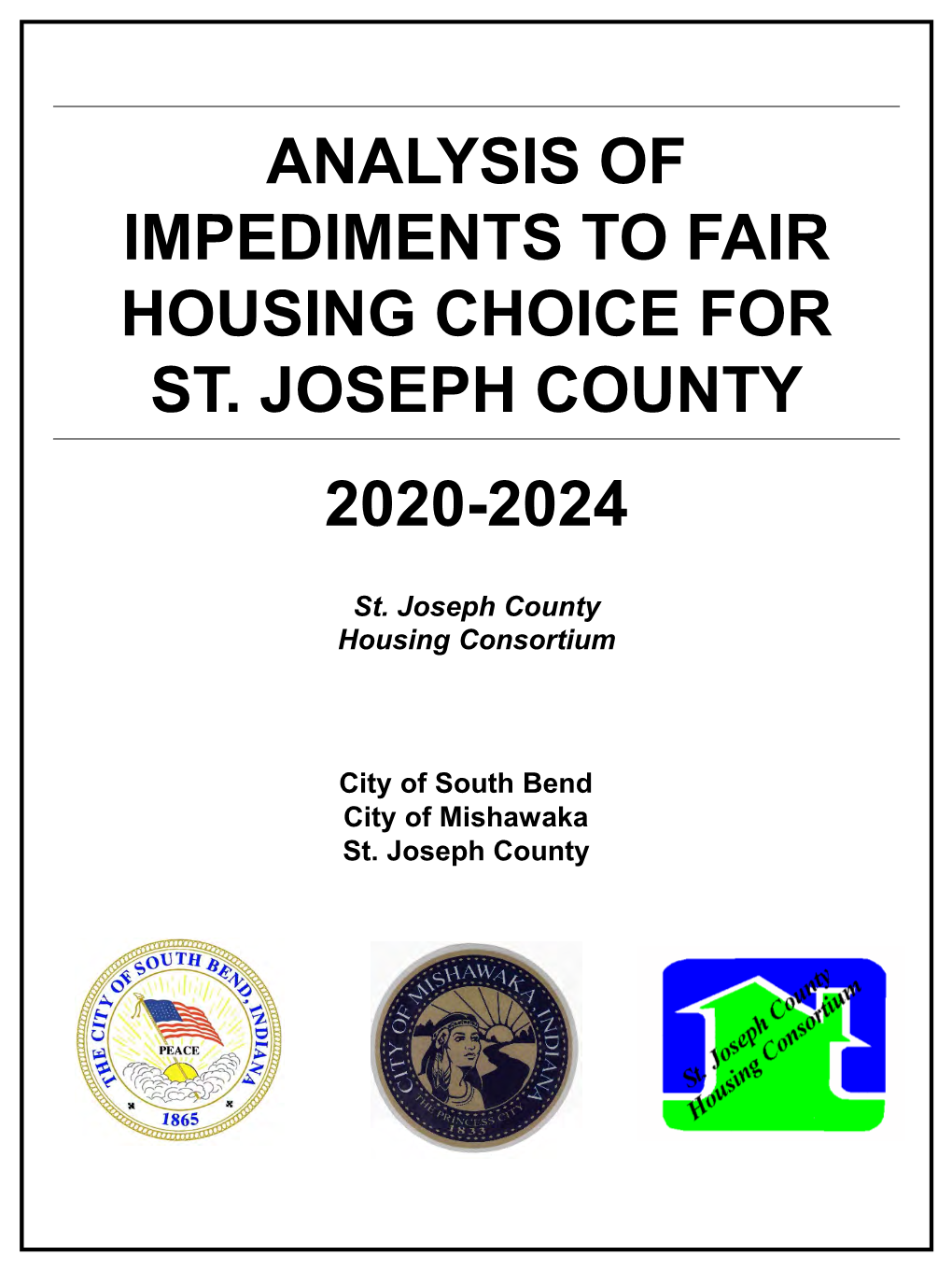 2020-2024 Analysis of Impediments to Fair Housing Choice for St. Joseph County