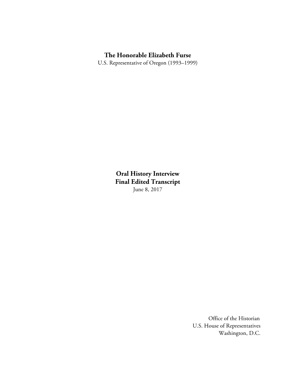 The Honorable Elizabeth Furse Oral History Interview Final Edited Transcript