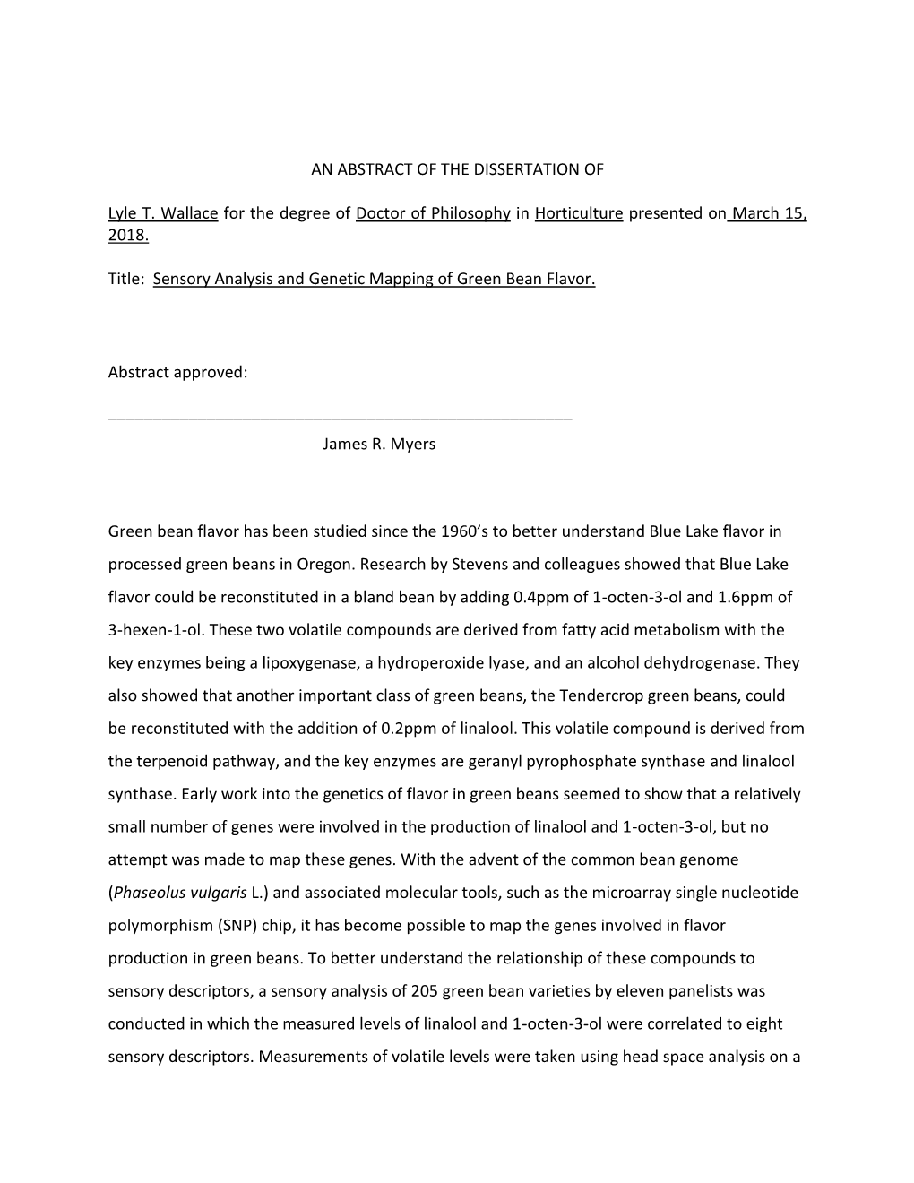 AN ABSTRACT of the DISSERTATION of Lyle T. Wallace for the Degree of Doctor of Philosophy in Horticulture Presented on March