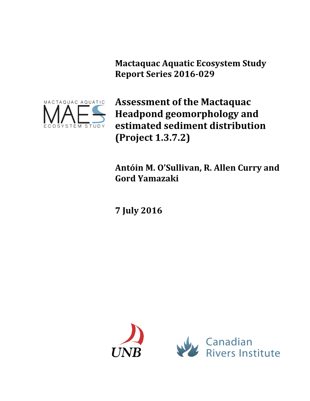 Assessment of the Mactaquac Headpond Geomorphology and Estimated Sediment Distribution (Project 1.3.7.2)