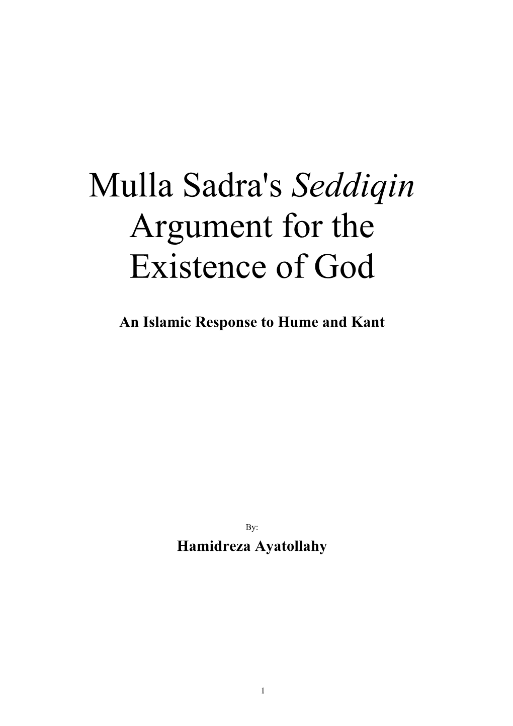 Mulla Sadra's Seddiqin Argument for the Existence of God