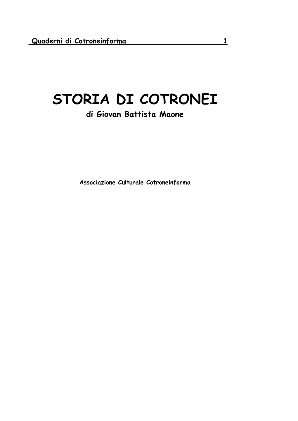 STORIA DI COTRONEI Di Giovan Battista Maone