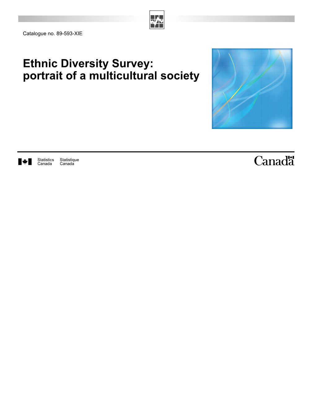 Ethnic Diversity Survey: Portrait of a Multicultural Society