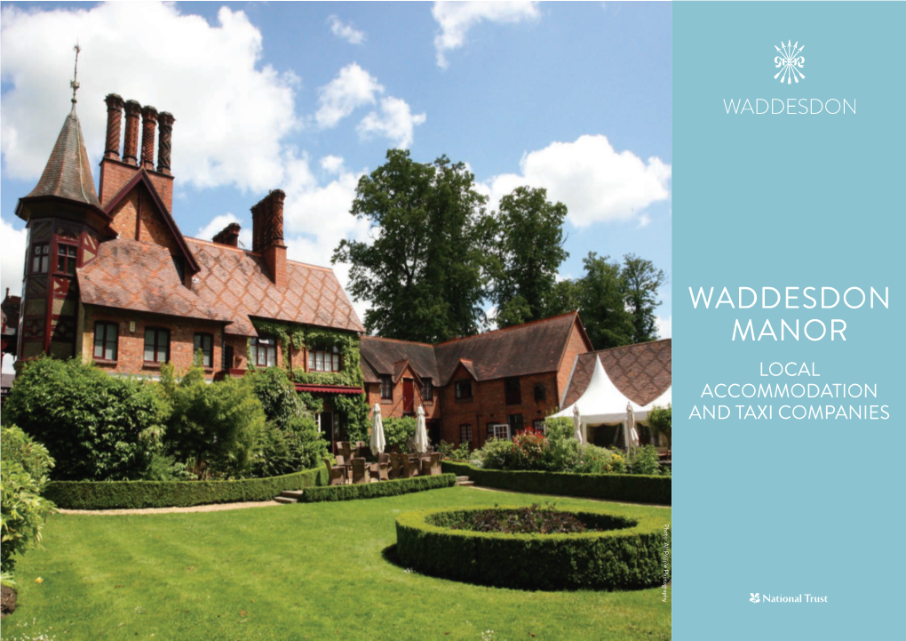 Waddesdon Manor Local Accommodation