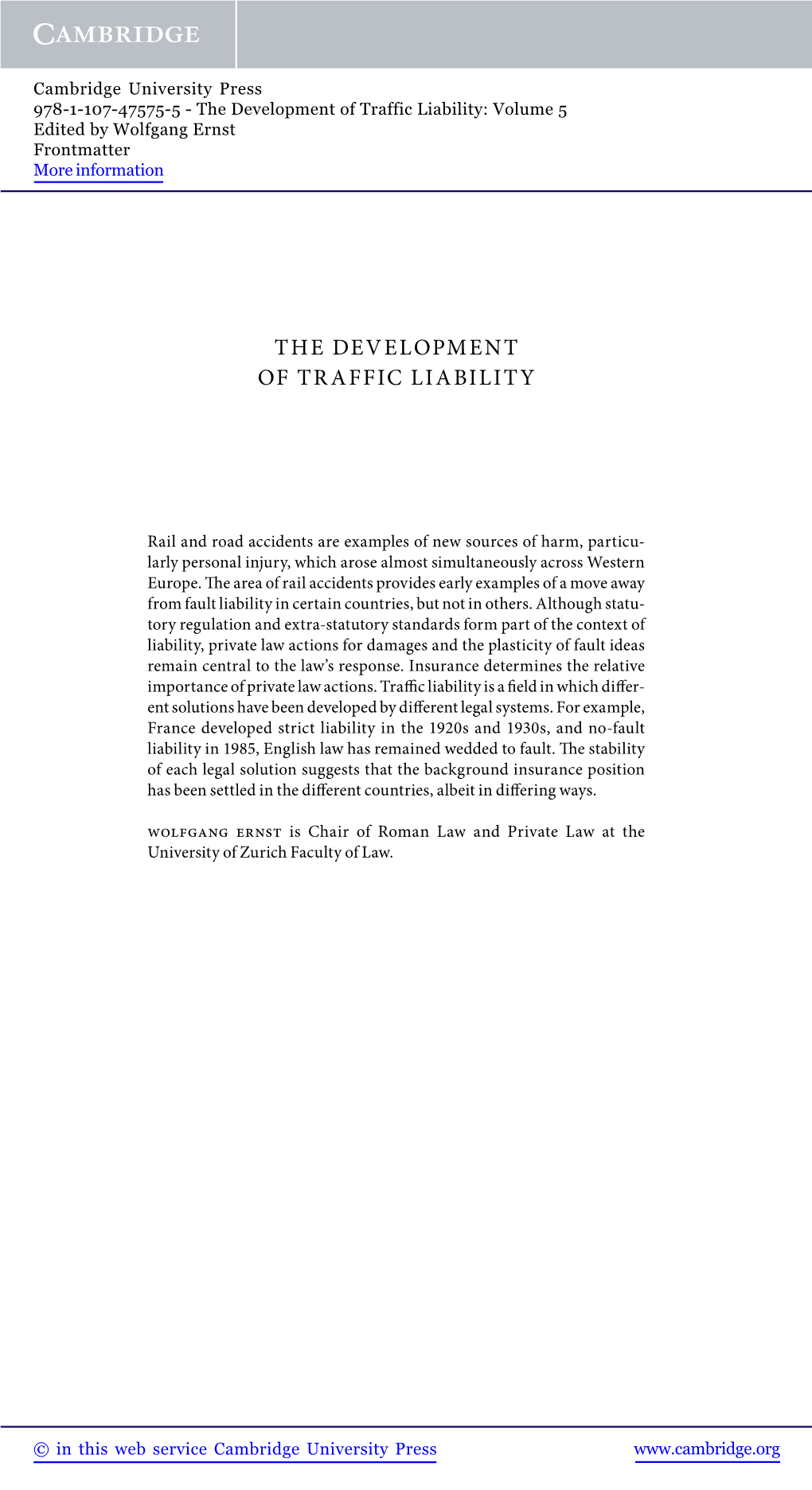 The Development of Traffic Liability: Volume 5 Edited by Wolfgang Ernst Frontmatter More Information