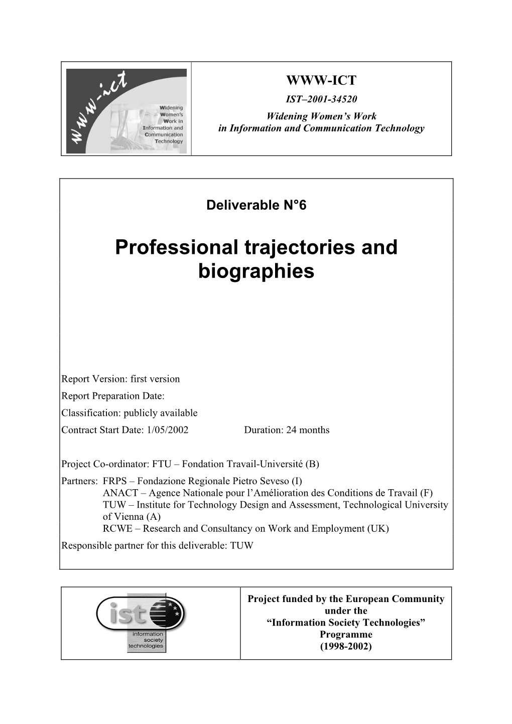 Professional Trajectories and Biographies