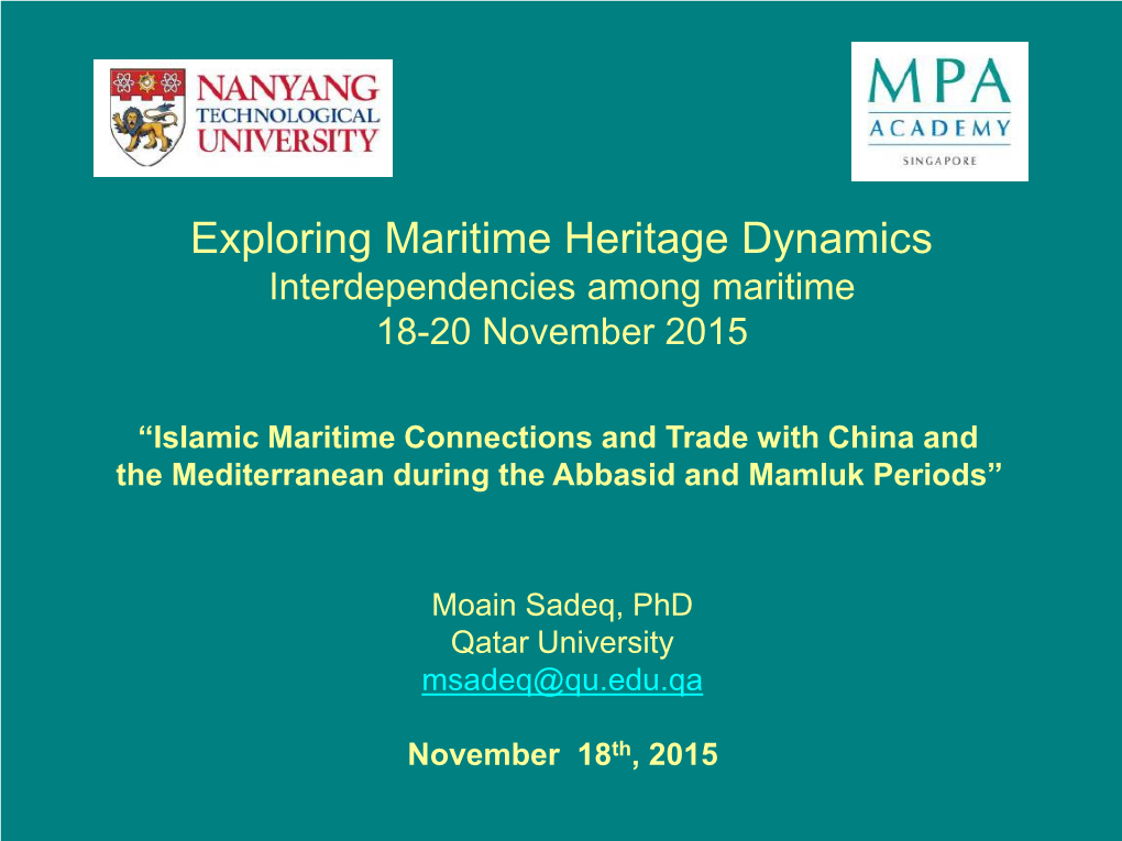 Exploring Maritime Heritage Dynamics Interdependencies Among Maritime 18-20 November 2015