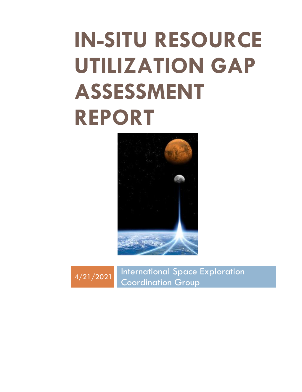 In-Situ Resource Utilization Gap Assessment Report