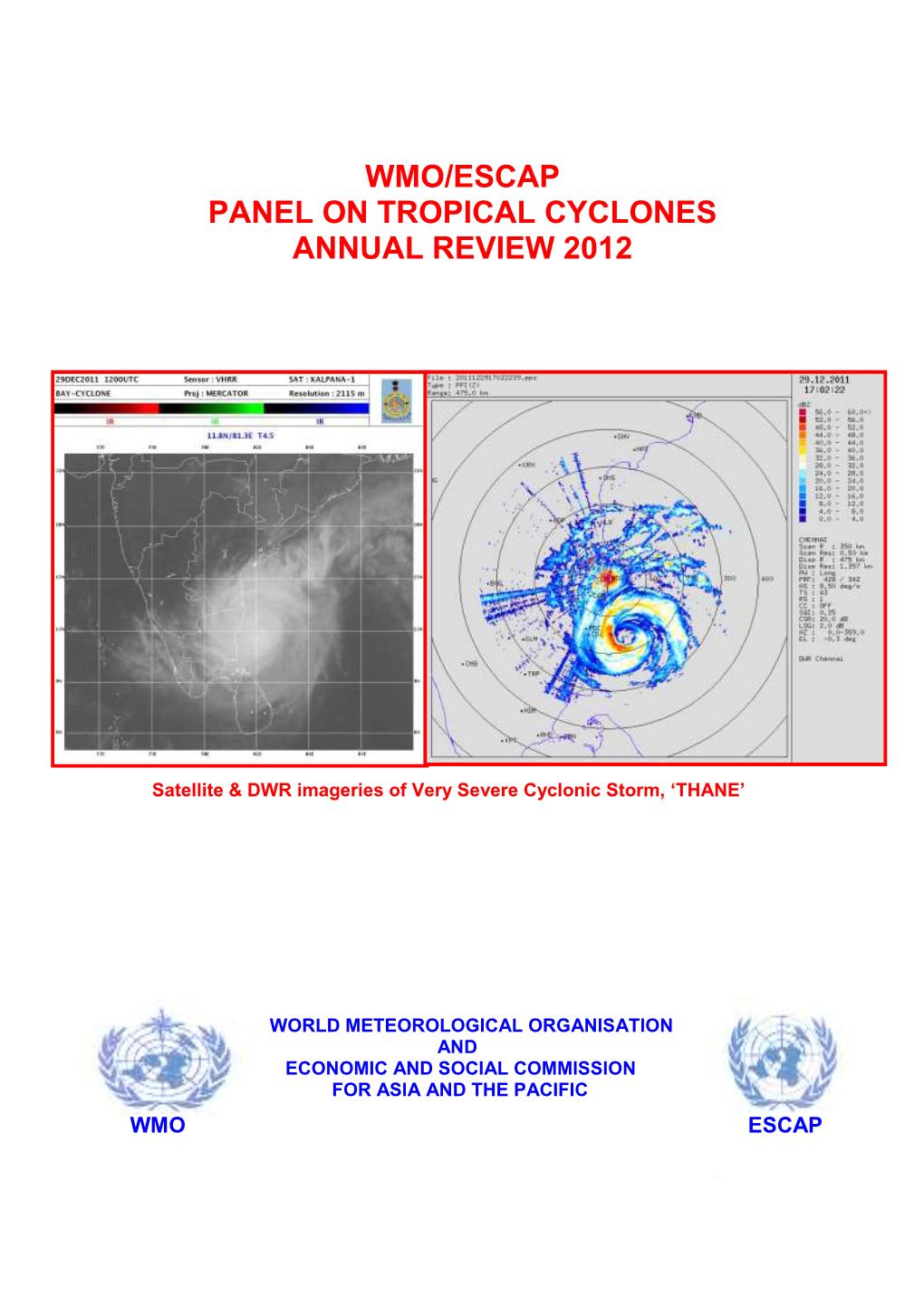 Wmo/Escap Panel on Tropical Cyclones Annual Review 2012