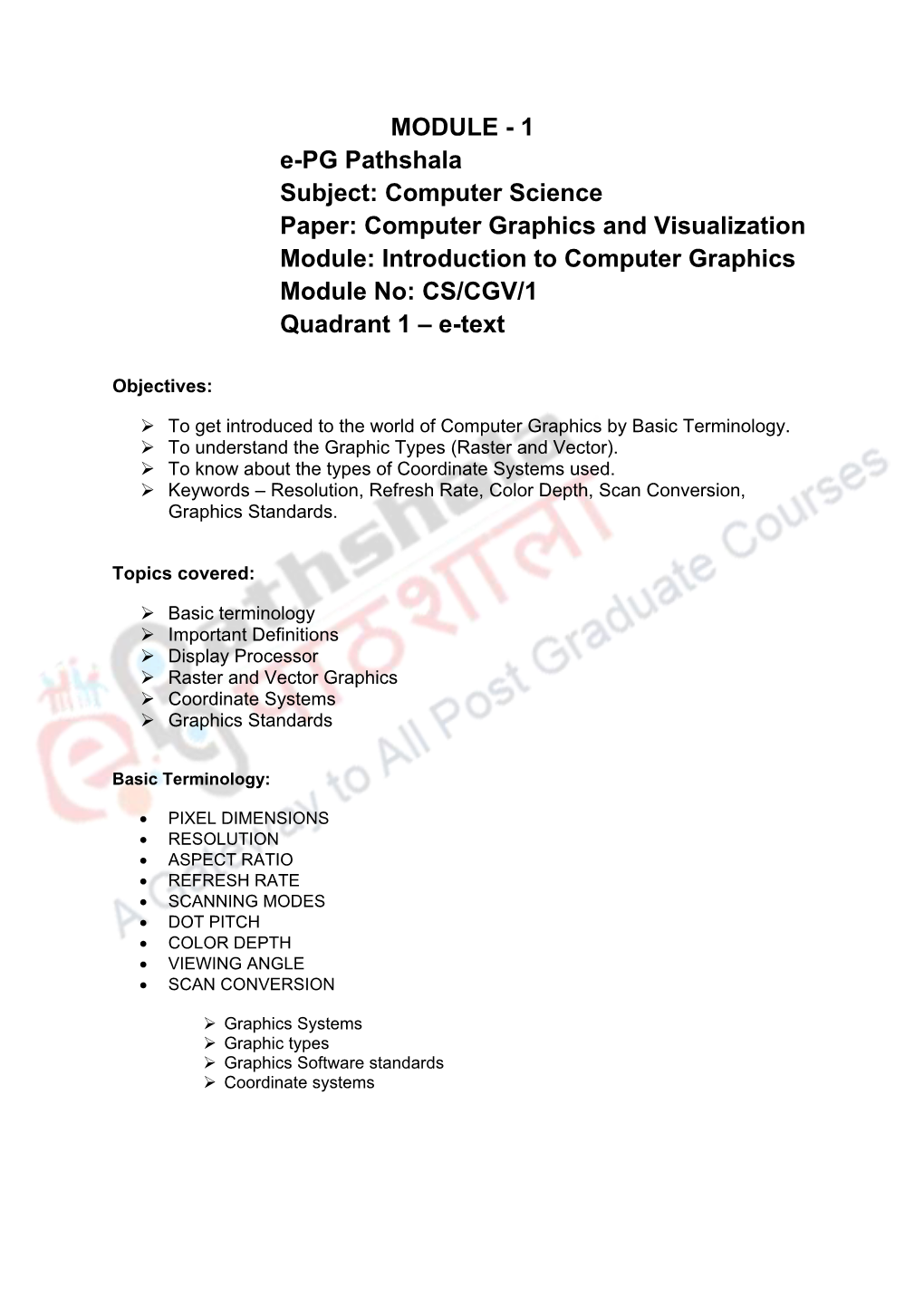 Computer Graphics and Visualization Module: Introduction to Computer Graphics Module No: CS/CGV/1 Quadrant 1 – E-Text