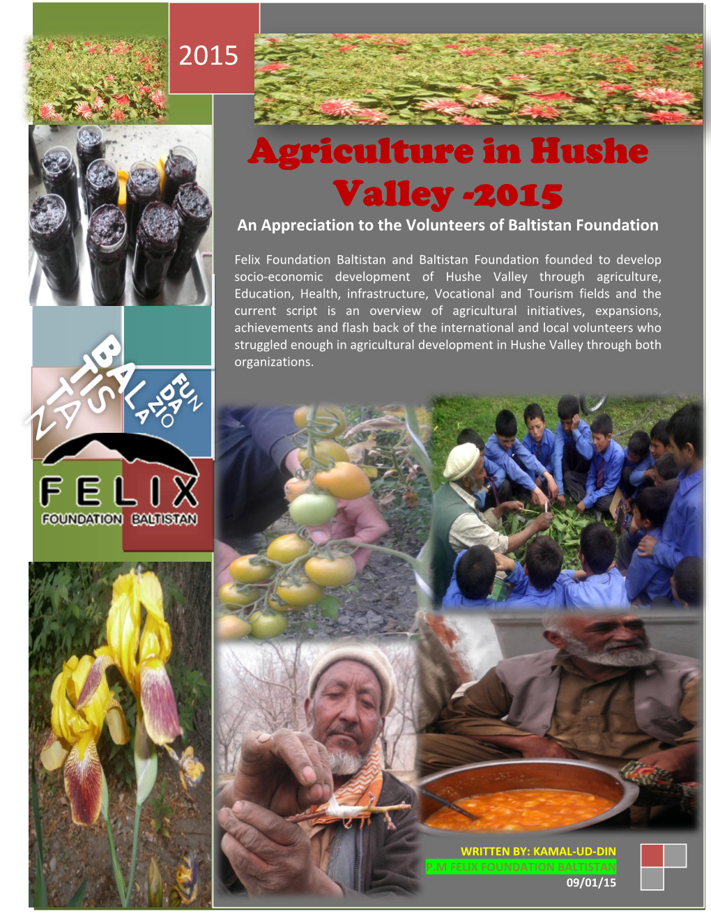 Agriculture in Hushe Valley -2015 an Appreciation to the Volunteers of Baltistan Foundation