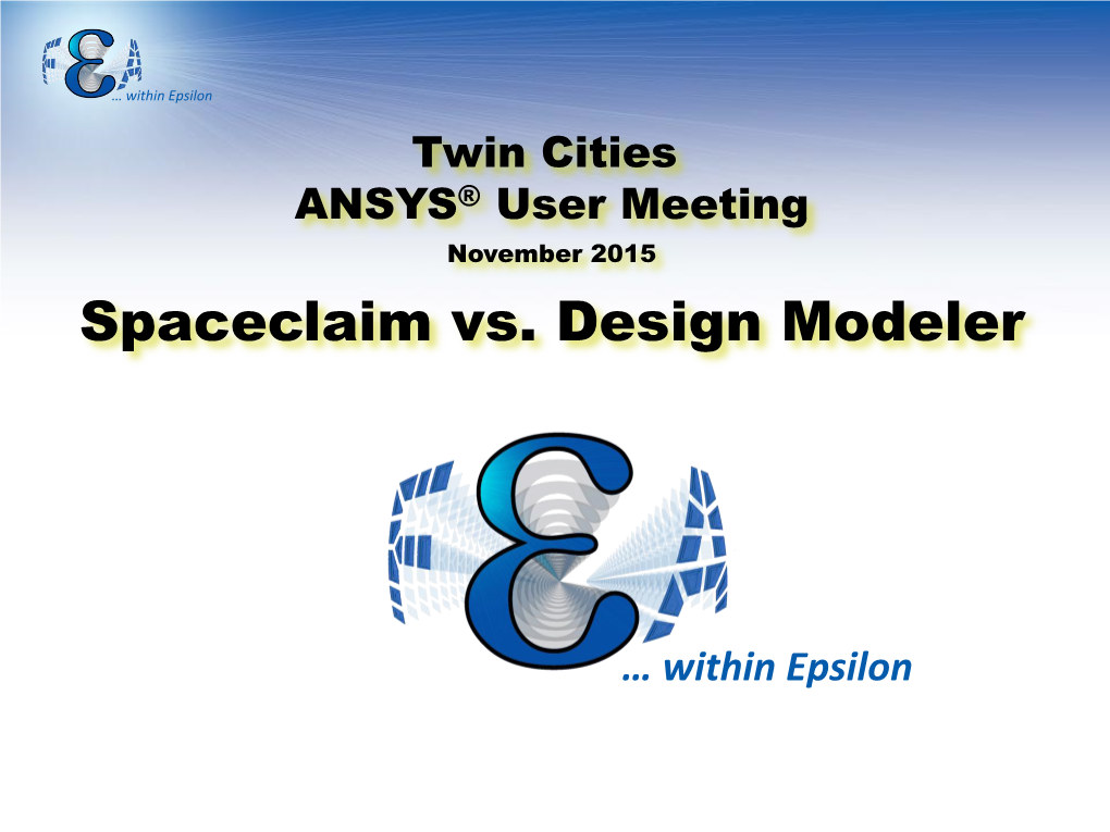Spaceclaim Vs. Design Modeler