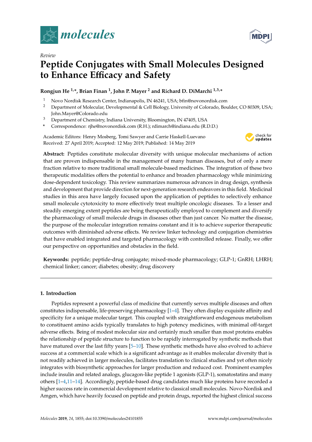 Peptide Conjugates with Small Molecules Designed to Enhance Eﬃcacy and Safety