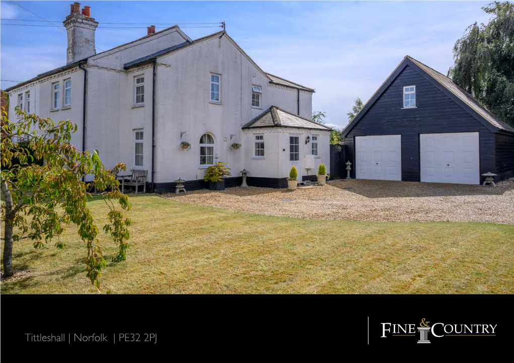 Tittleshall | Norfolk | PE32 2PJ COUNTRY IDYLL