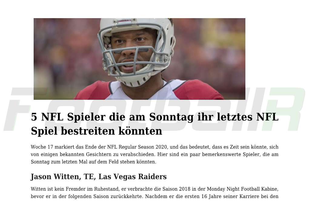 5 NFL Spieler Die Am Sonntag Ihr Letztes NFL Spiel Bestreiten Könnten