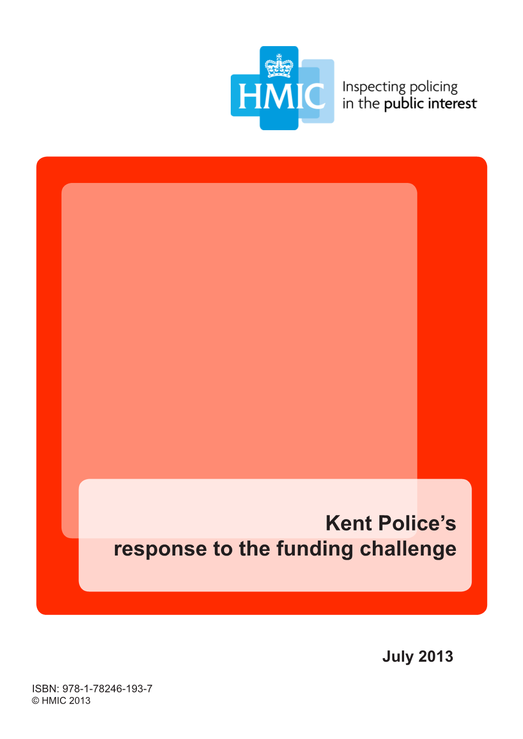 Kent Police's Response to the Funding Challenge