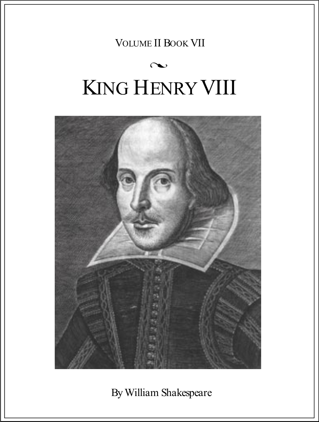 King Henry the VIII