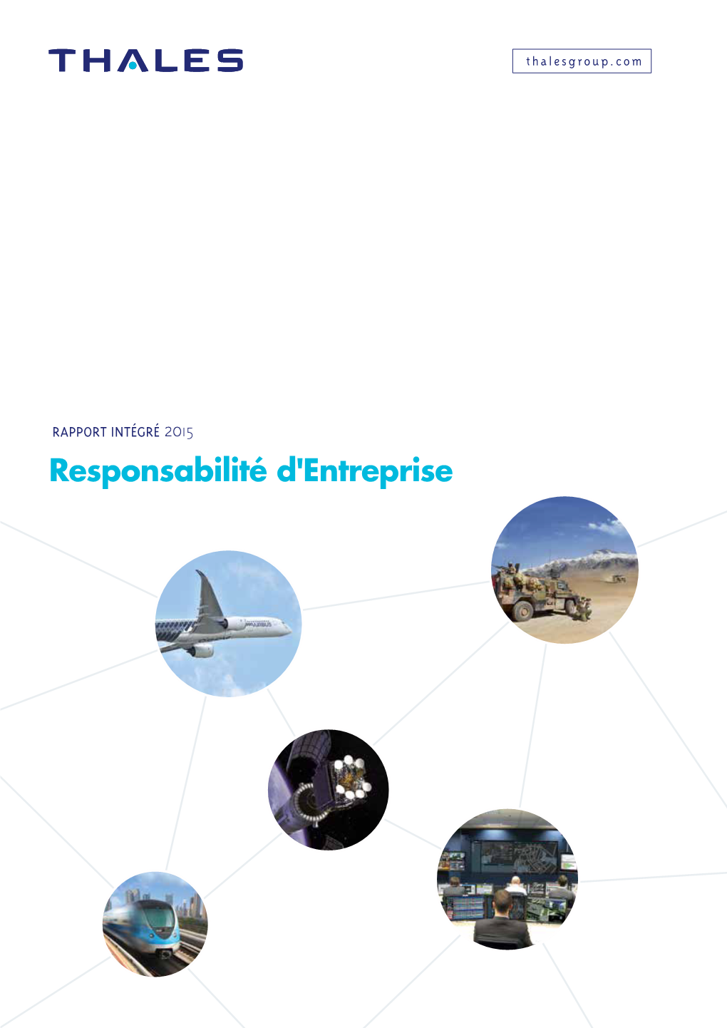 RAPPORT INTÉGRÉ 2015 Responsabilité D'entreprise