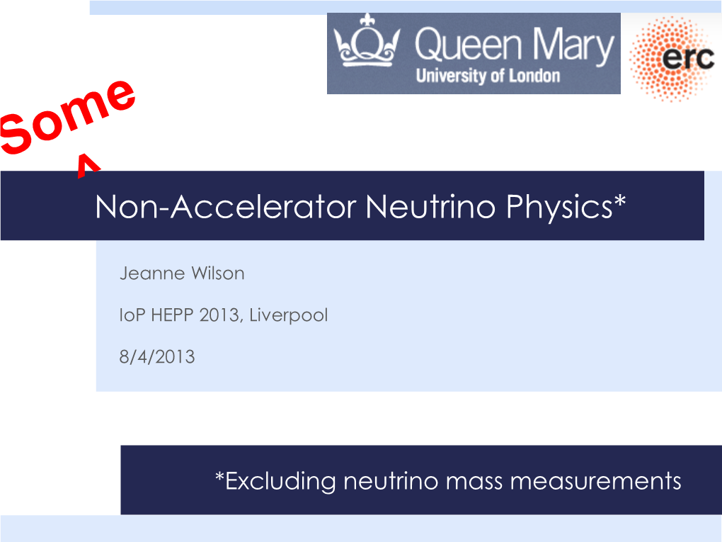 Non-Accelerator Neutrino Physics*