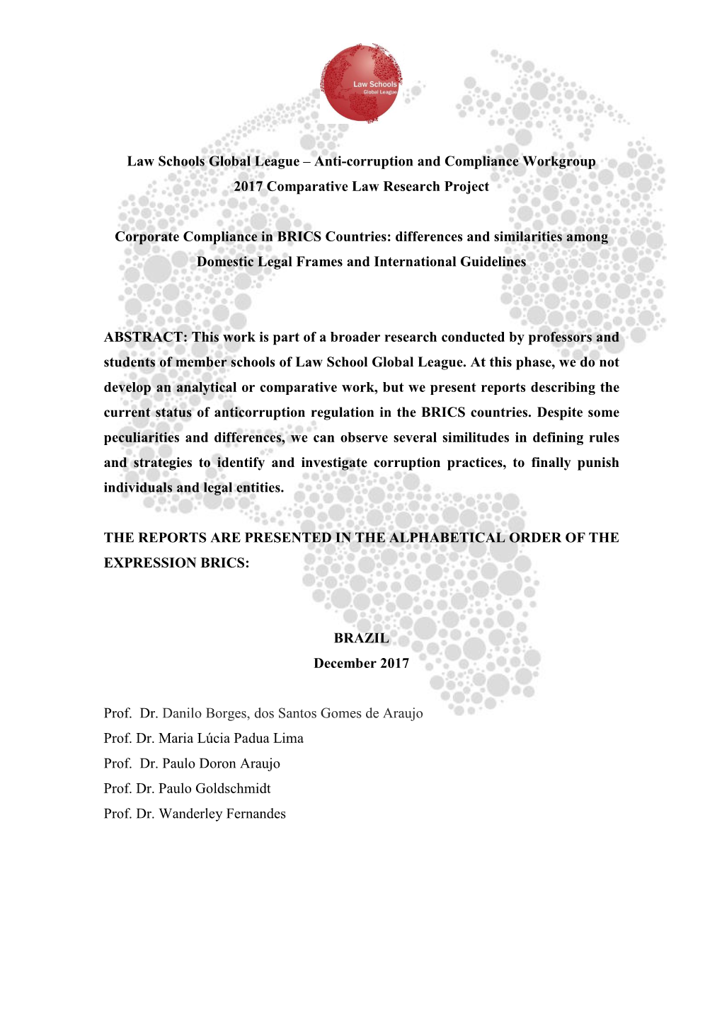 Law Schools Global League – Anti-Corruption and Compliance Workgroup 2017 Comparative Law Research Project