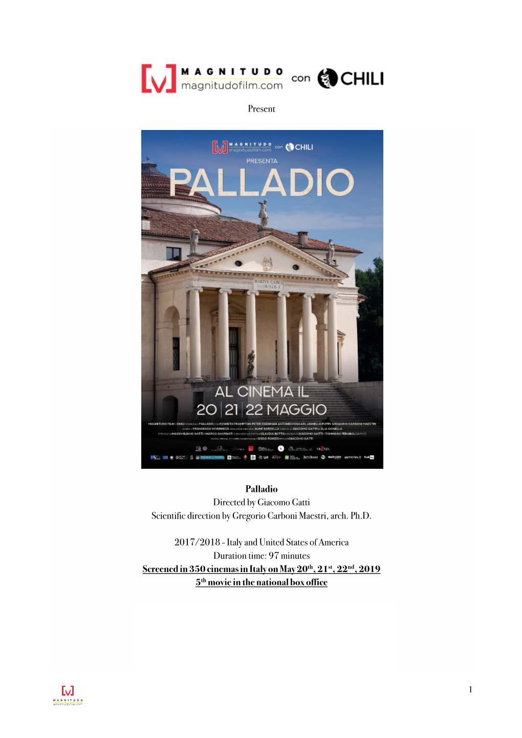 Present Palladio Directed by Giacomo Gatti Scientific Direction