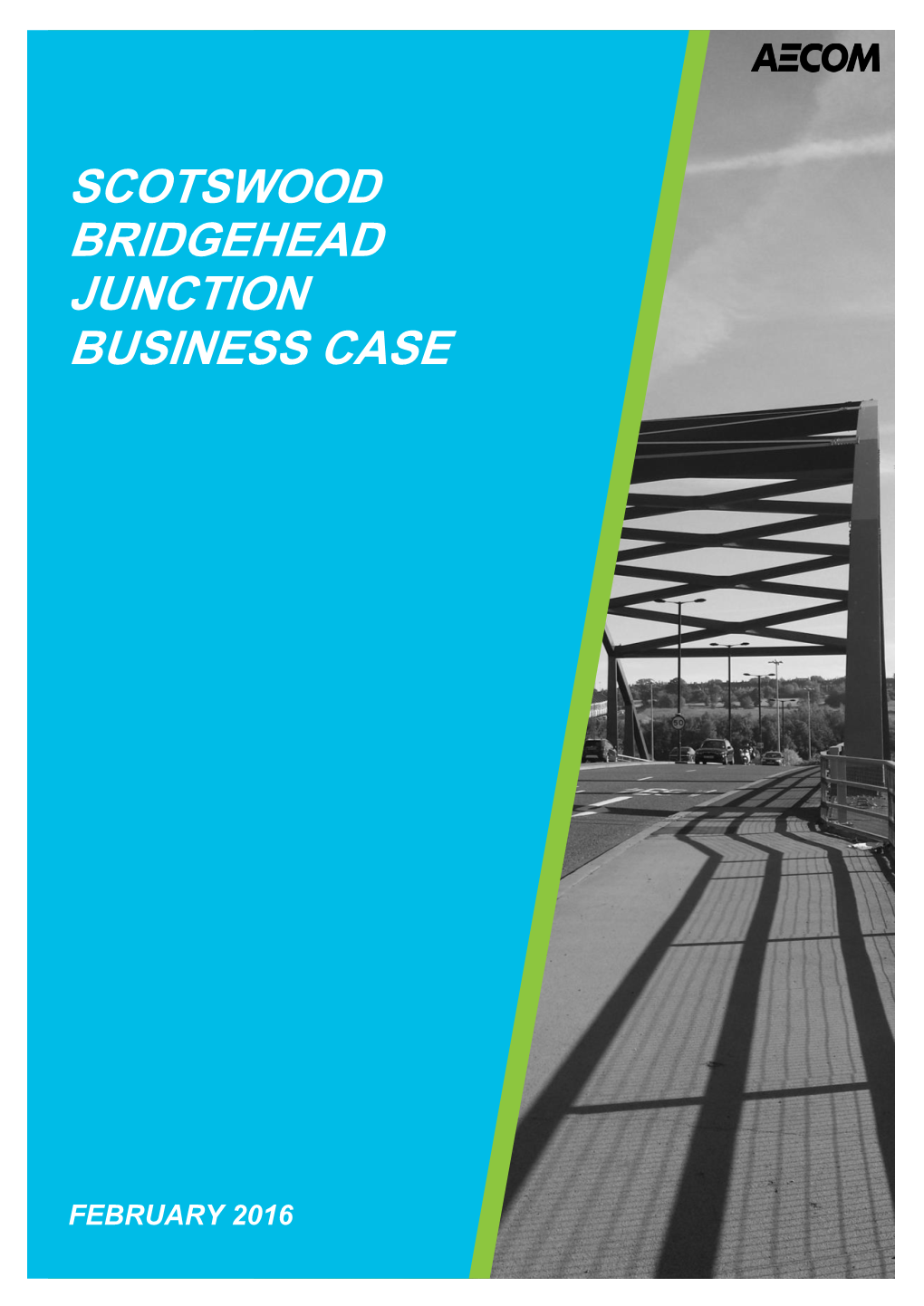 Scotswood Bridgehead Junction Business Case