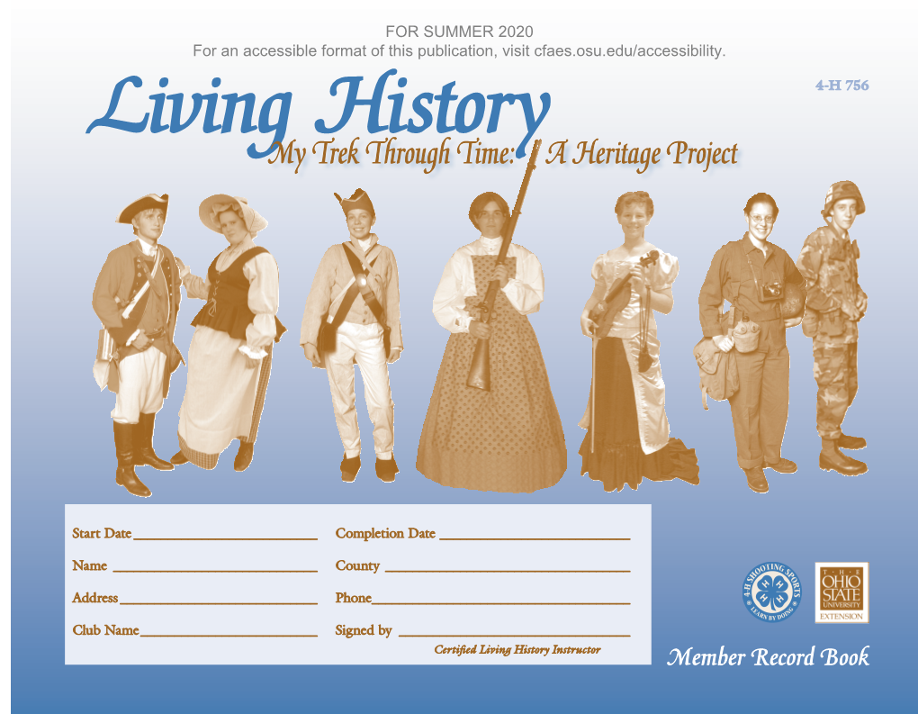 Living History Instructor Member Record Book Acknowledgments the Living History 4-H Member Record Book Was Created by Debbie Endsley and Dean Freund