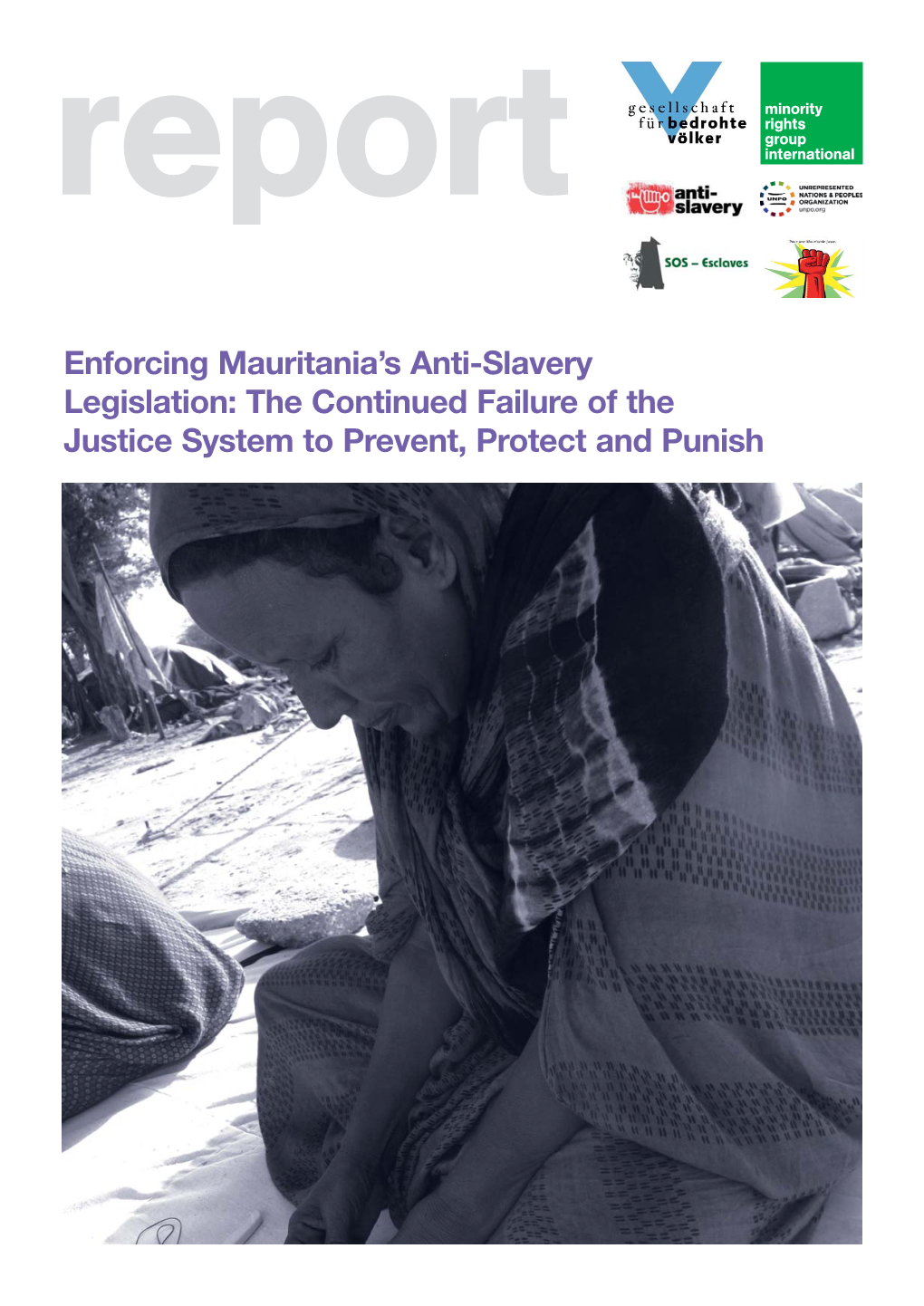 Enforcing Mauritania's Anti-Slavery Legislation: the Continued Failure