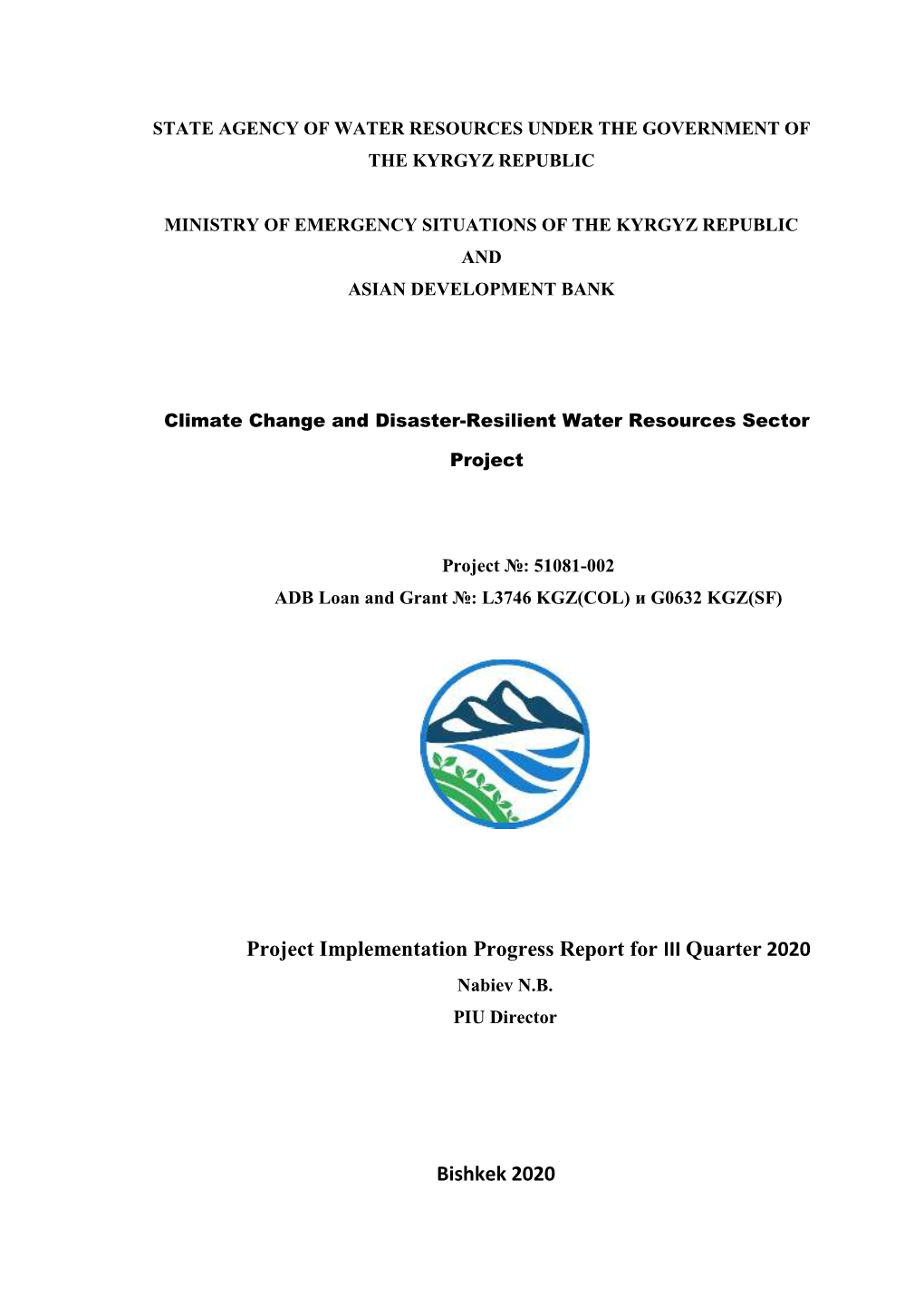 Project Implementation Progress Report for III Quarter 2020 Bishkek
