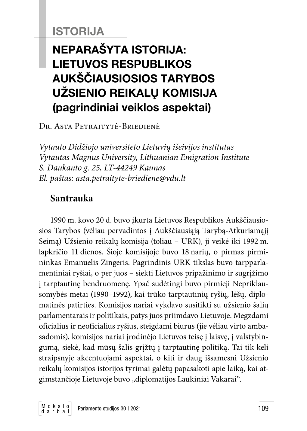 LIETUVOS RESPUBLIKOS AUKŠČIAUSIOSIOS TARYBOS UŽSIENIO REIKALŲ KOMISIJA (Pagrindiniai Veiklos Aspektai)