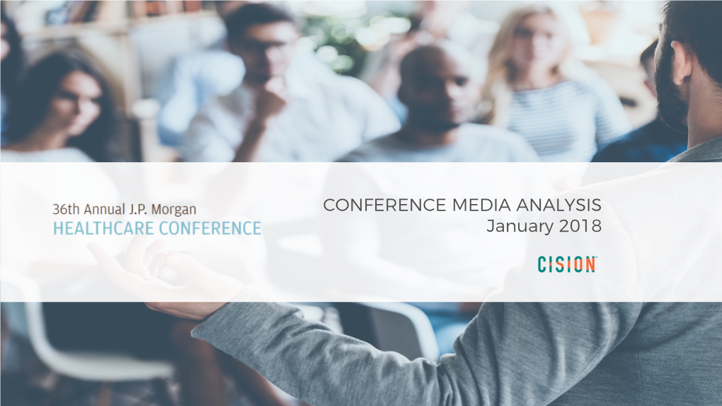 CONFERENCE MEDIA ANALYSIS January 2018