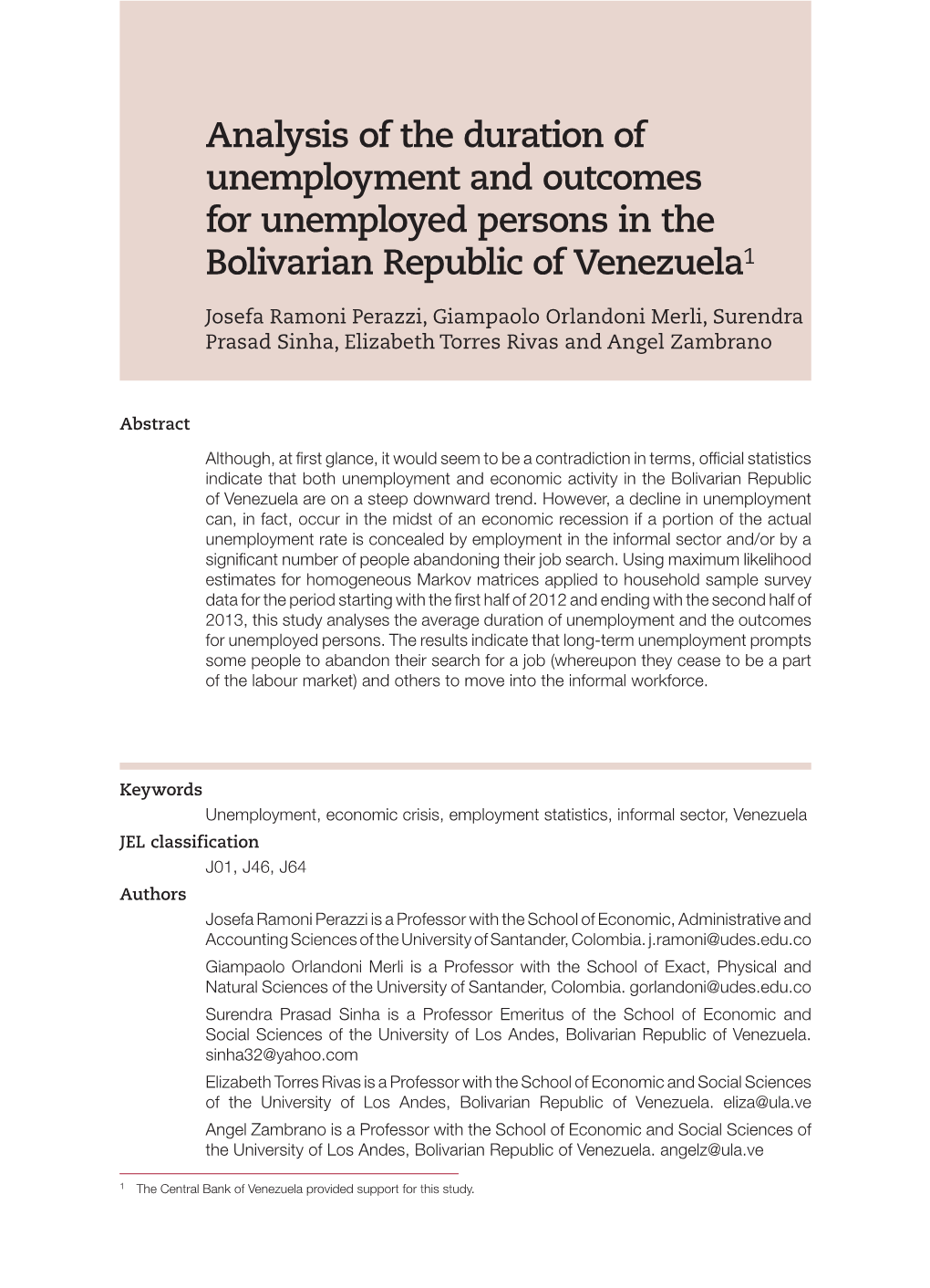 Analysis of the Duration of Unemployment and Outcomes for Unemployed Persons in the Bolivarian Republic of Venezuela1