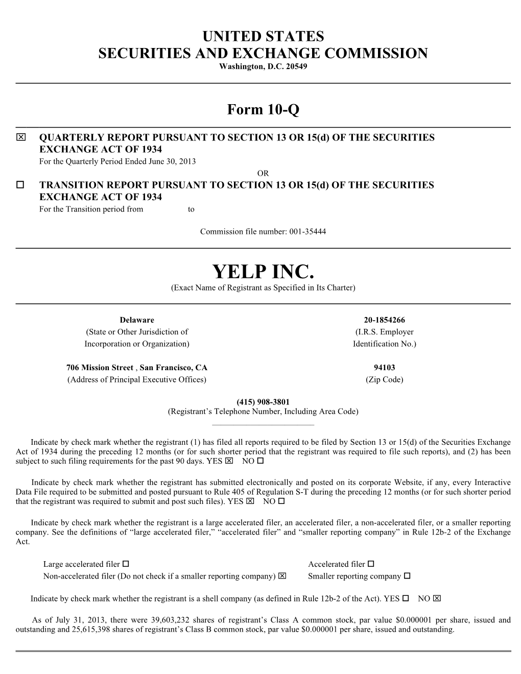 YELP INC. (Exact Name of Registrant As Specified in Its Charter)