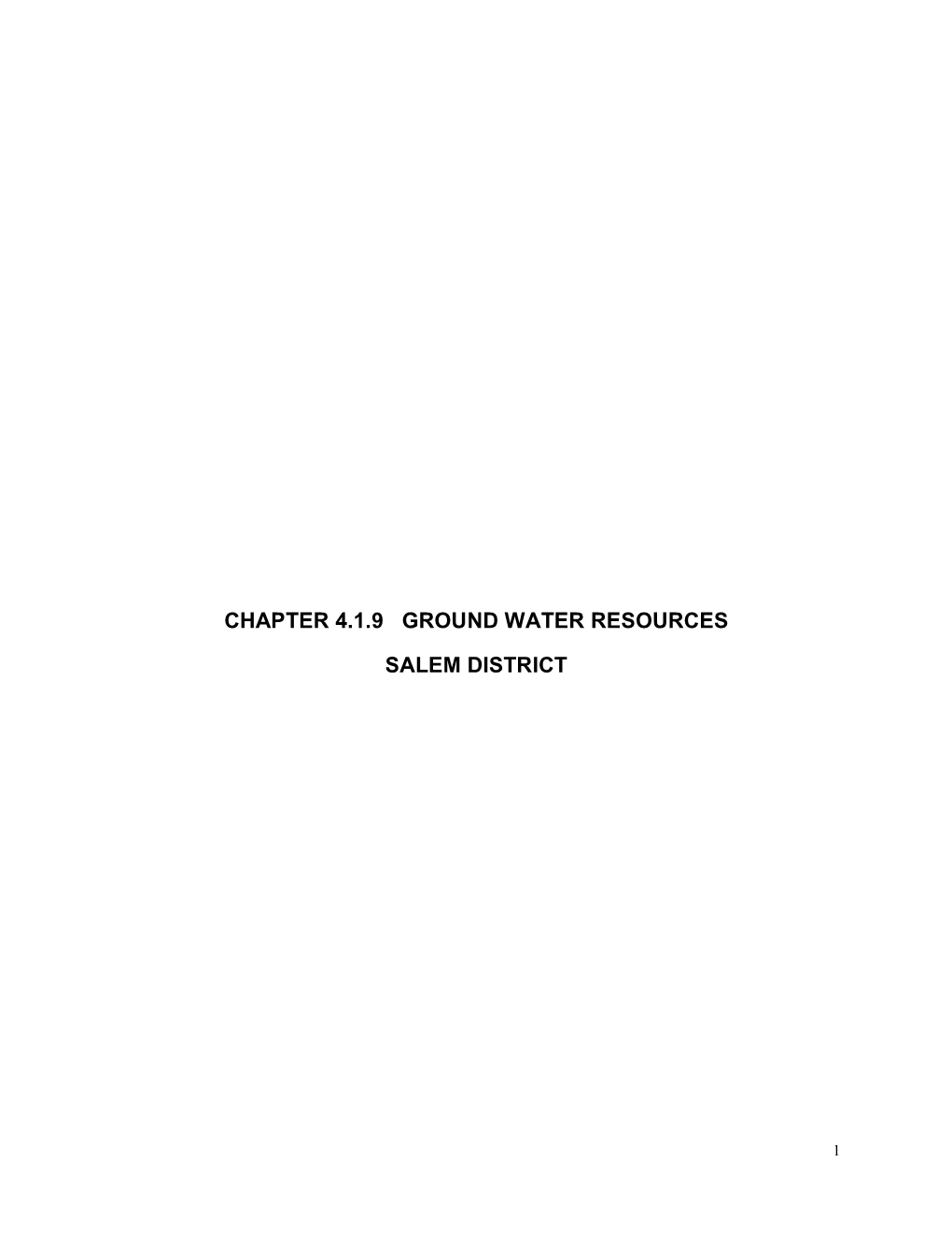 Chapter 4.1.9 Ground Water Resources Salem District