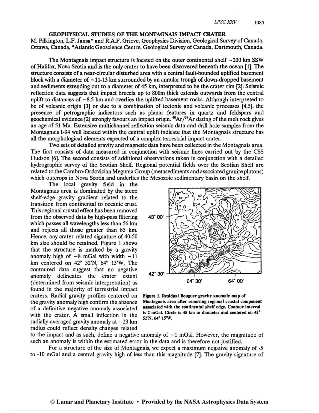 M. Pilkington, L.F. Jansa* and R.A.F. Grieve, Geophysics Division