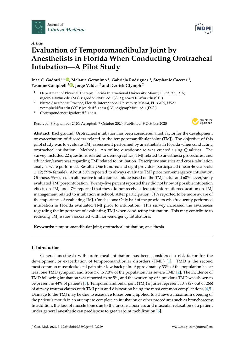 Evaluation of Temporomandibular Joint by Anesthetists in Florida When Conducting Orotracheal Intubation—A Pilot Study