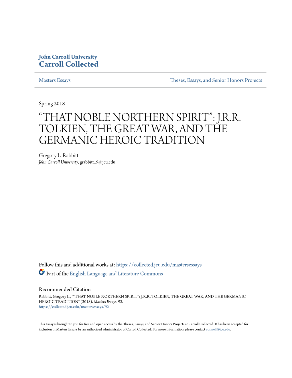 J.R.R. TOLKIEN, the GREAT WAR, and the GERMANIC HEROIC TRADITION Gregory L