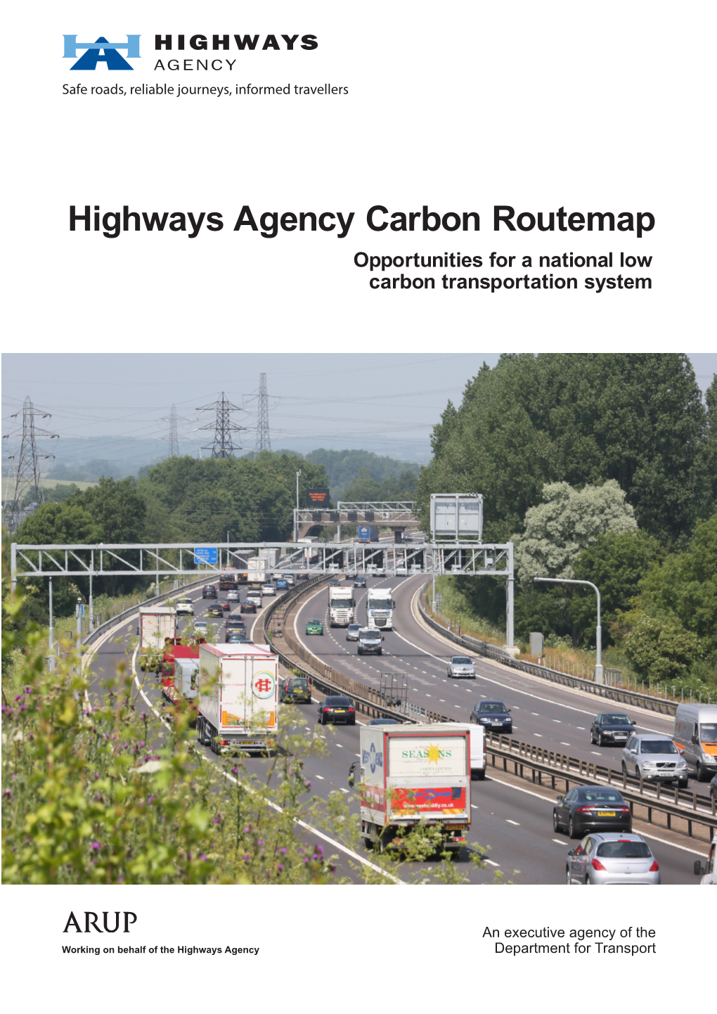 Highways Agency Carbon Routemap Opportunities for a National Low Carbon Transportation System