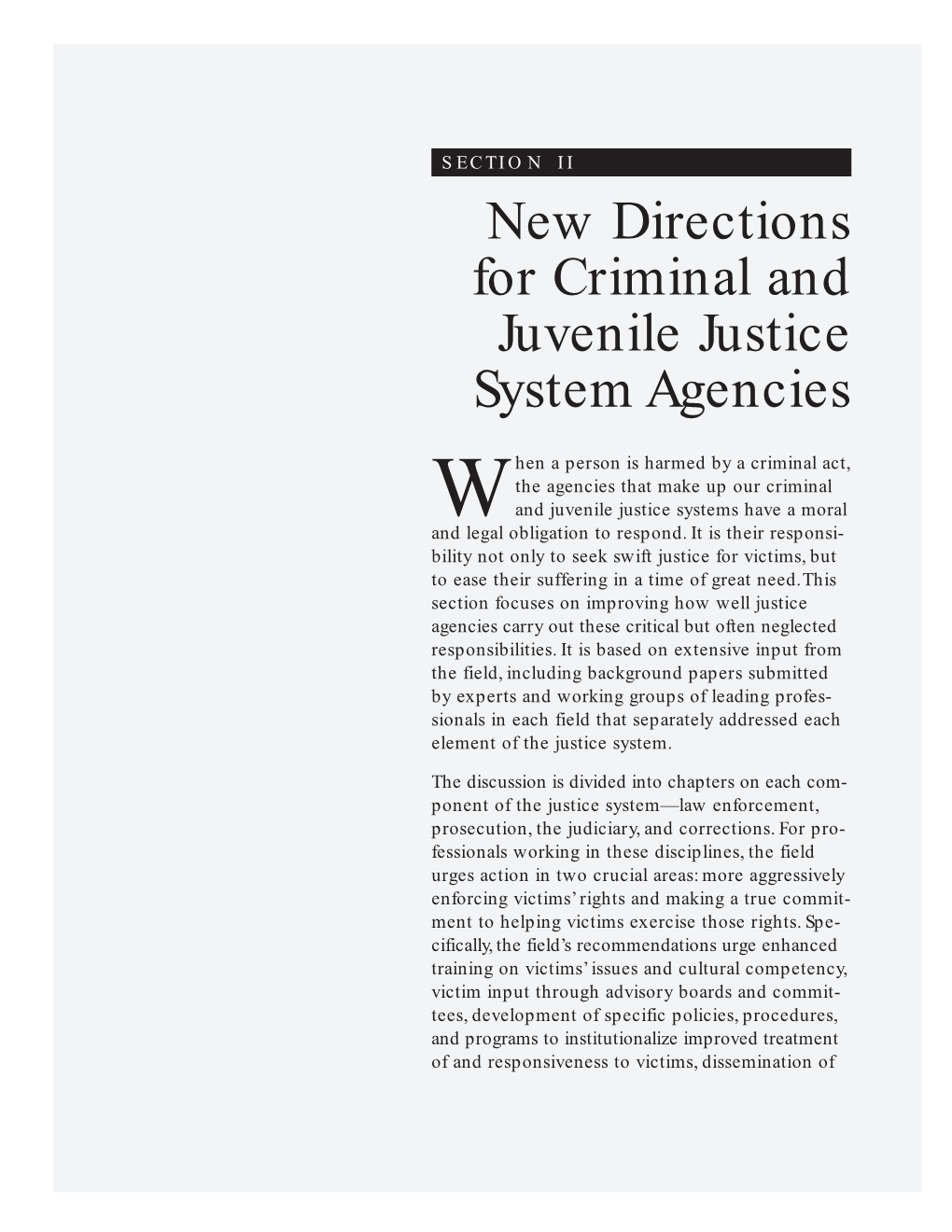 New Directions for Criminal and Juvenile Justice System Agencies