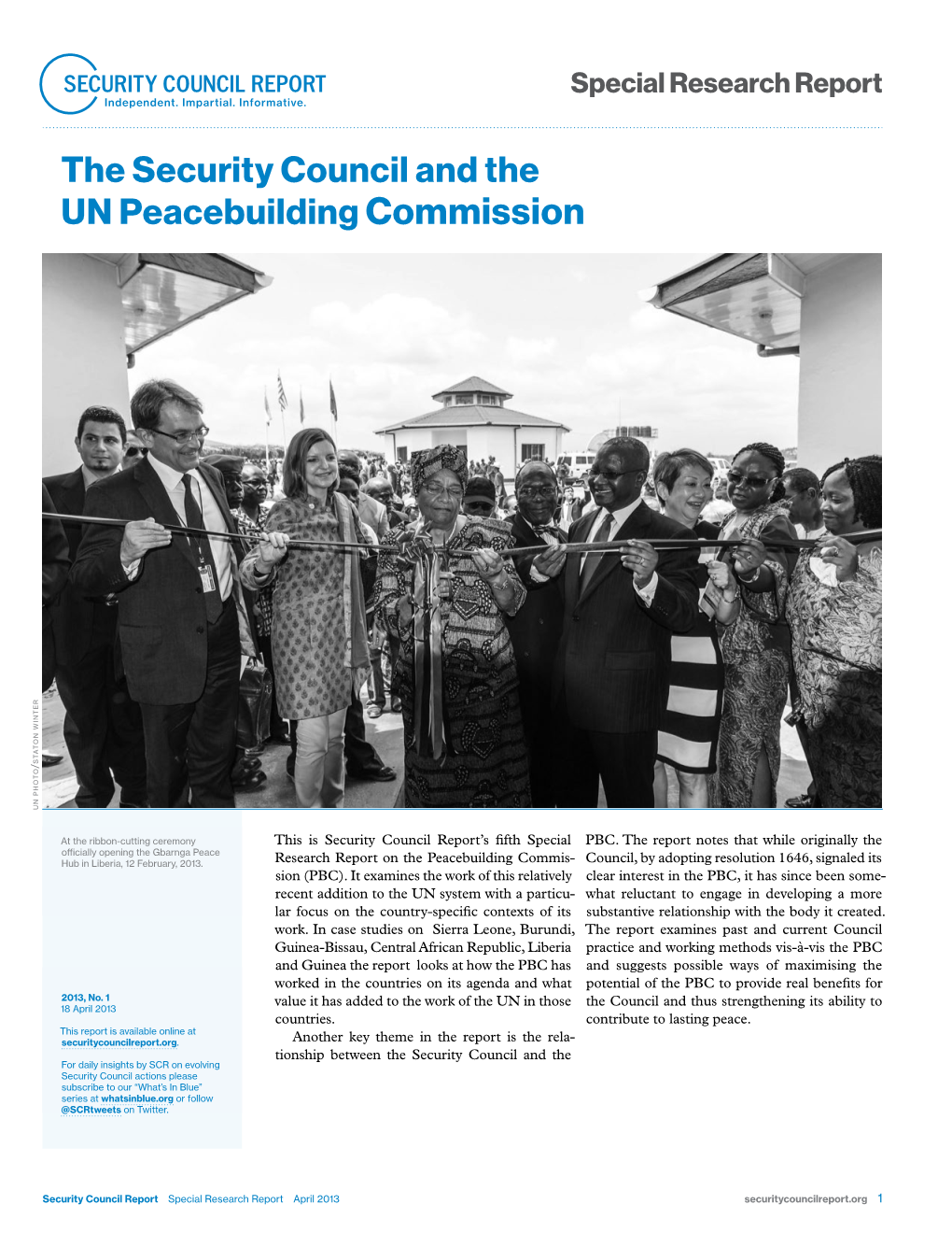 The Security Council and the UN Peacebuilding Commission Winter Staton / Photo U N