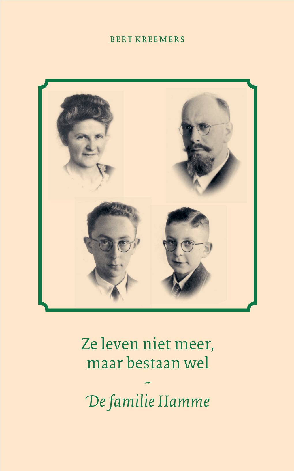 Ze Leven Niet Meer, Maar Bestaan Wel De Familie Hamme