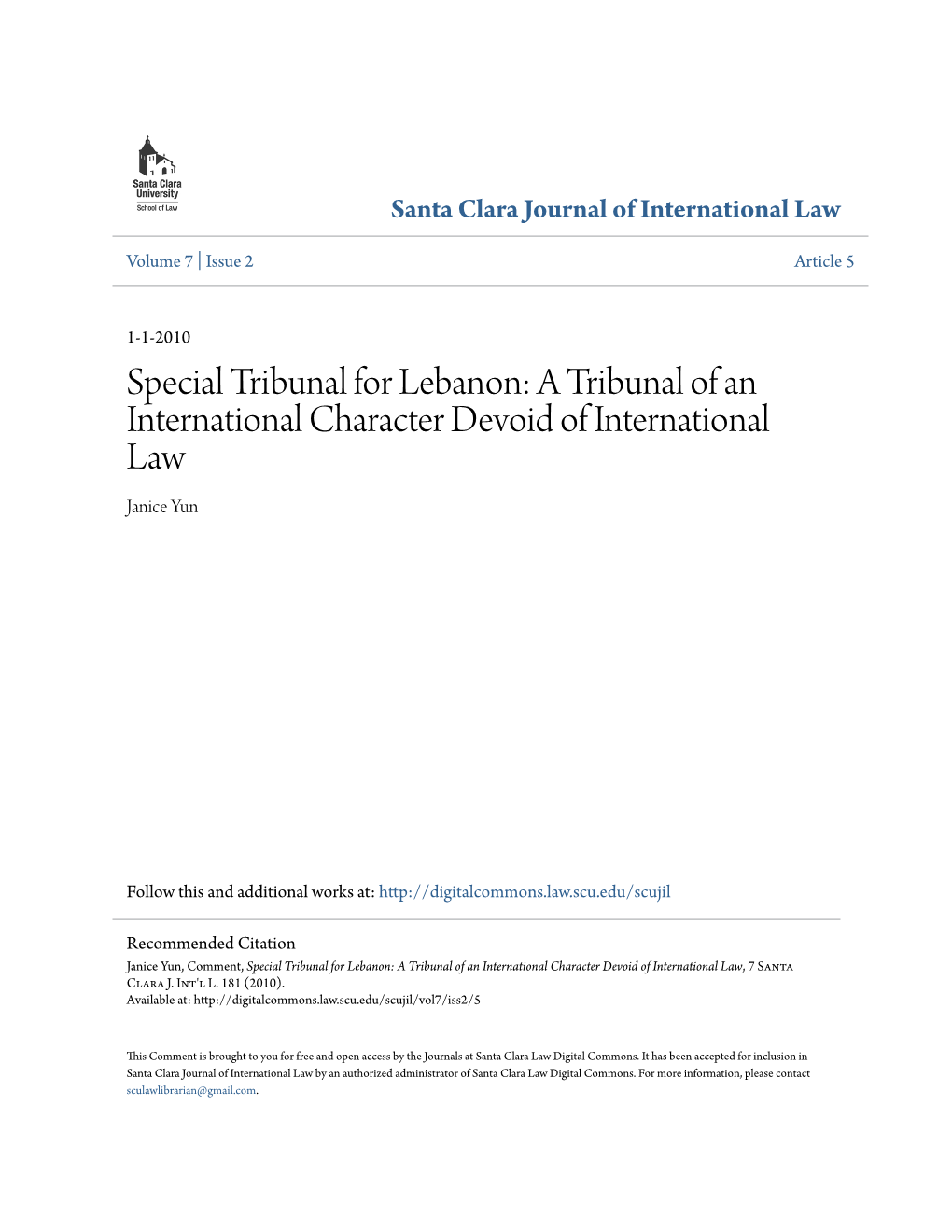 Special Tribunal for Lebanon: a Tribunal of an International Character Devoid of International Law Janice Yun