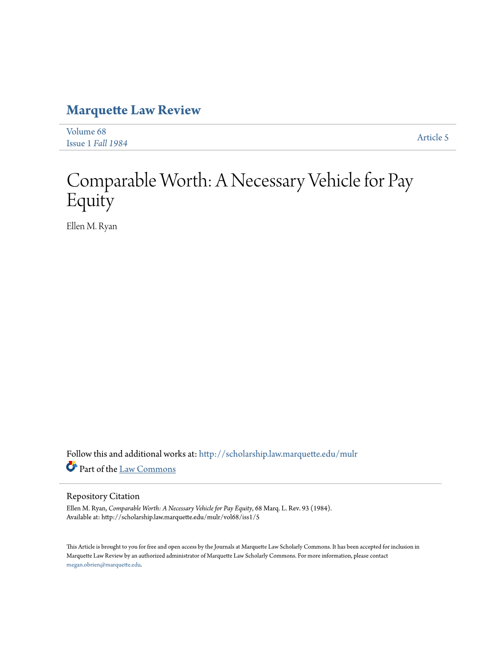 Comparable Worth: a Necessary Vehicle for Pay Equity Ellen M