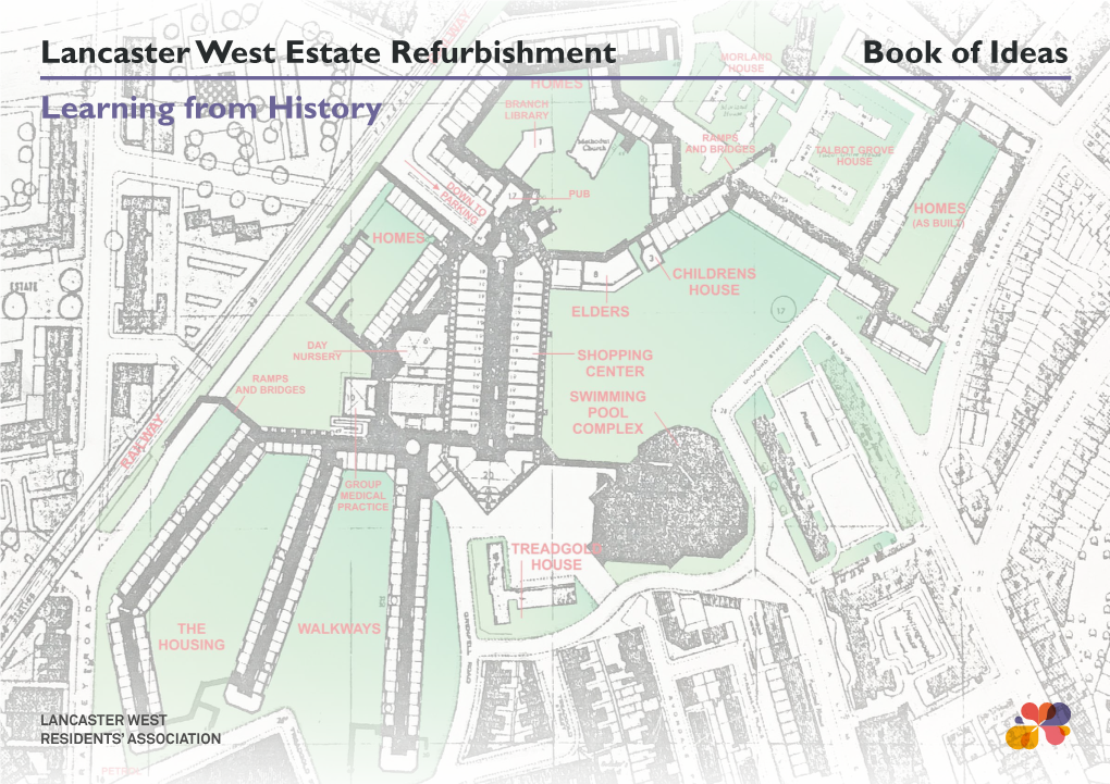Lancaster West Estate Refurbishment Learning from History Book of Ideas